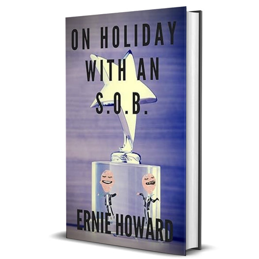 On Holiday With An S.O.B. Signed Paperback