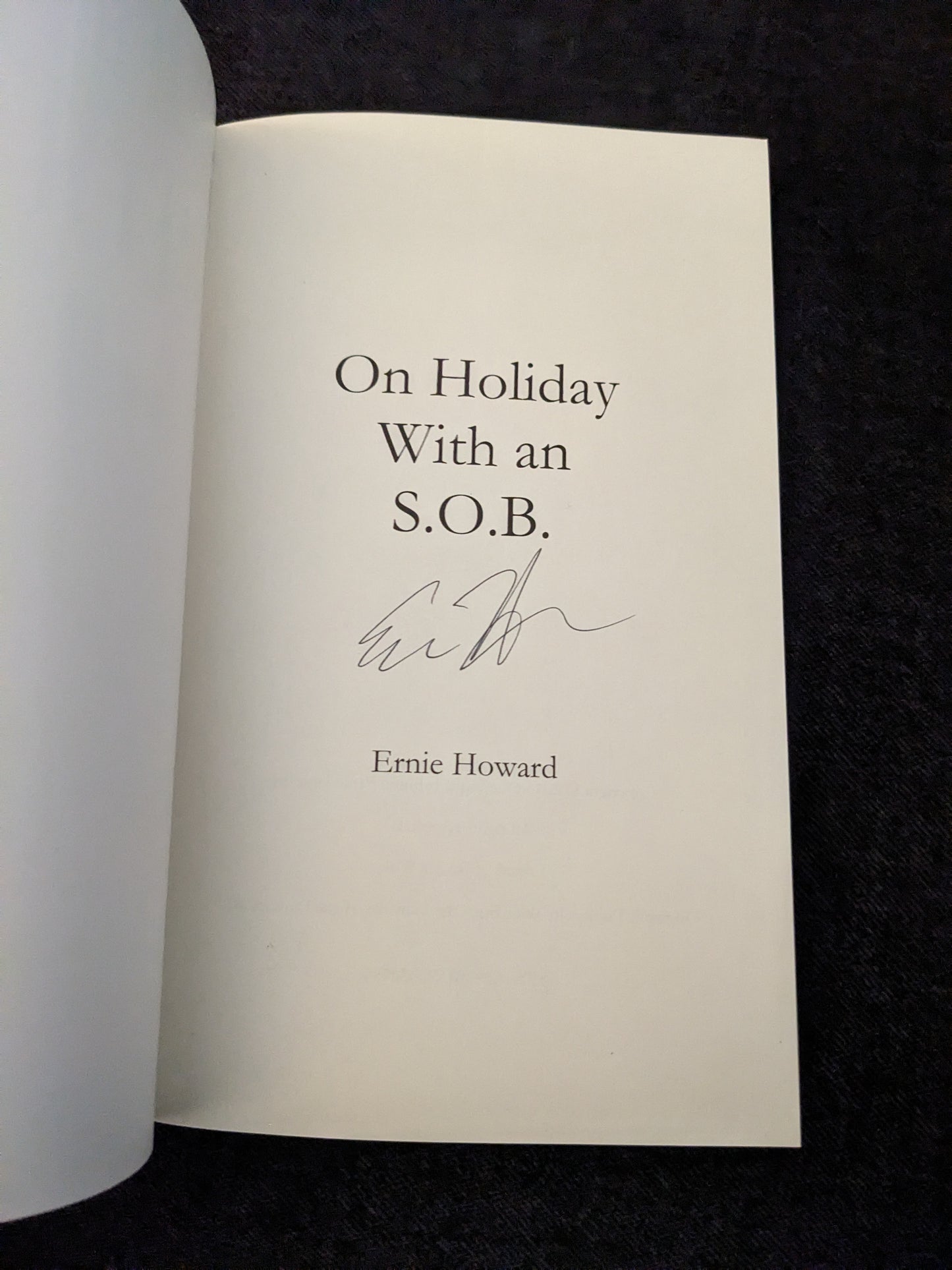 On Holiday With An S.O.B. Signed Paperback